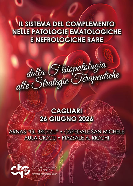 Il Sistema del Complemento nelle Patologie Ematologiche e Nefrologiche Rare: dalla Fisiopatologia alle Strategie Terapeutiche  - Cagliari, 26 Giugno 2026