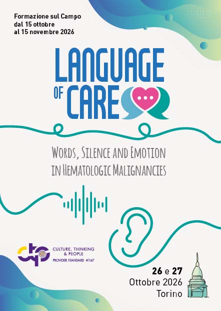 Language of Care -Words, Silence and Emotion in Hematologic Malignancies - Torino, 15 Ottobre 2026