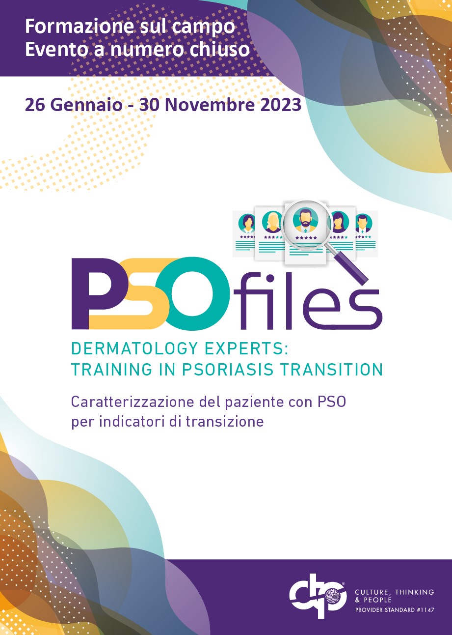 PSOfiles : Dermatology experts: training in psoriasis transition - Milano, 26 Gennaio 2023