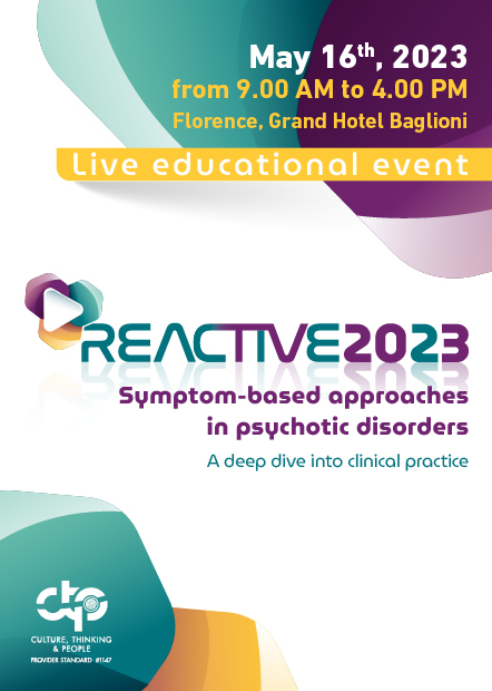 ReacTiVe - Symptom-based approaches in psychotic disorders. A deep dive into clinical practice - Firenze, 16 Maggio 2023